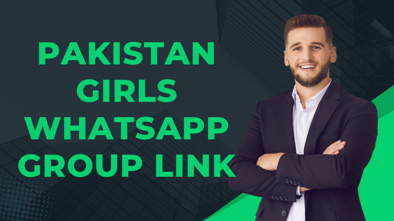 Pakistan Girls Whatsapp Group Link 2024