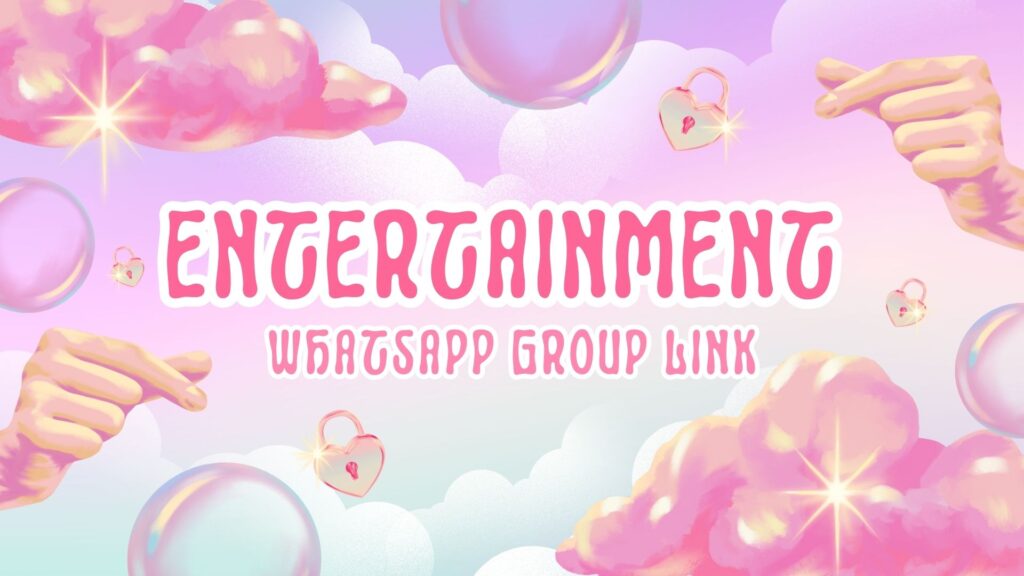 Entertainment WhatsApp Group Link