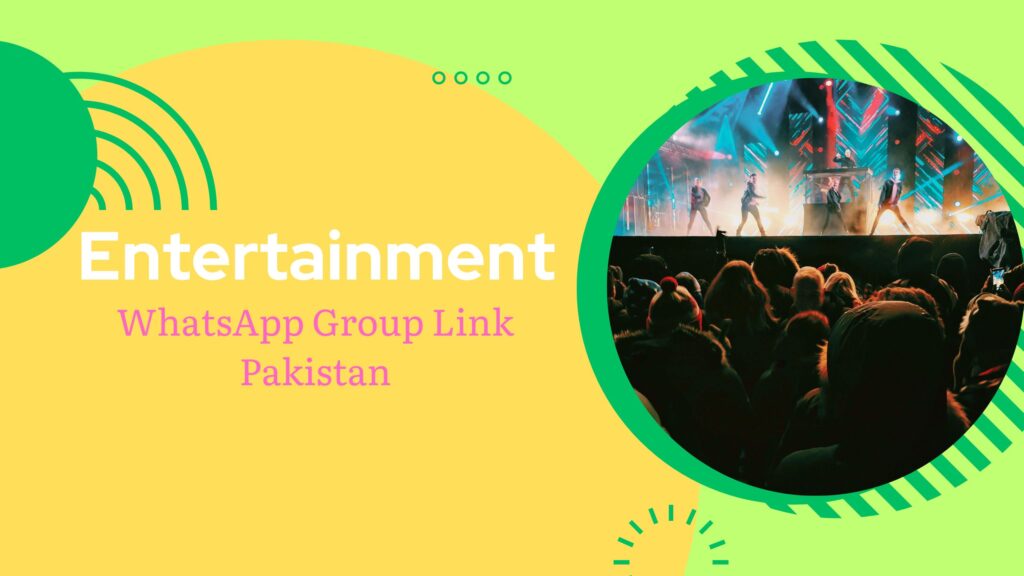 Entertainment WhatsApp Group Link Pakistan