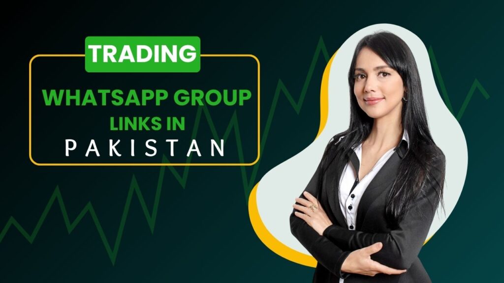 trading whatsapp group links in Pakistan